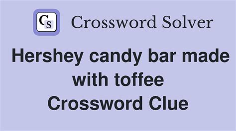 bars crossword clue|hershey toffee bar crossword clue.